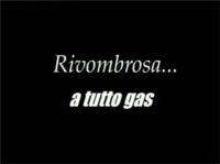 Trailer Rivombrosa... a tutto gas